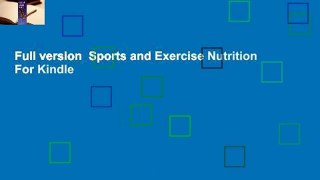 Full version  Sports and Exercise Nutrition  For Kindle
