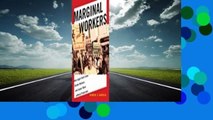 Full version  Marginal Workers: How Legal Fault Lines Divide Workers and Leave Them Without