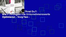 F?hrung, Wohin F?hrst Du?: Wie F?hrungskr?fte Unternehmenswerte Optimieren - Verg?ten -