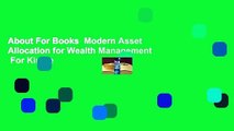 About For Books  Modern Asset Allocation for Wealth Management  For Kindle