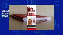 About For Books  The Truth About Lies in the Workplace: How to Spot Liars and What to Do About