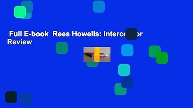 Full E-book Rees Howells: Intercessor Review