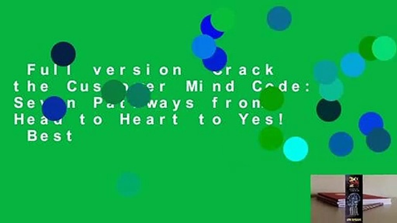 Full version  Crack the Customer Mind Code: Sev...