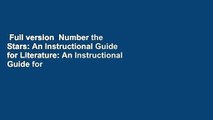 Full version  Number the Stars: An Instructional Guide for Literature: An Instructional Guide for