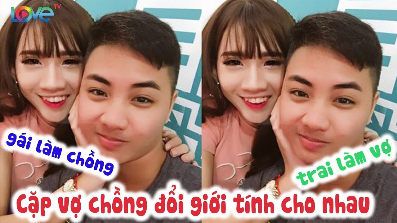 Cặp vợ chồng ĐỔI GIỚI TÍNH cho nhau: trai làm vợ gái làm chồng & kế hoạch CHỒNG MANG THAI THAY VỢ