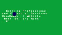 Selling Professional and Financial Services Handbook,   Website  Best Sellers Rank : #1