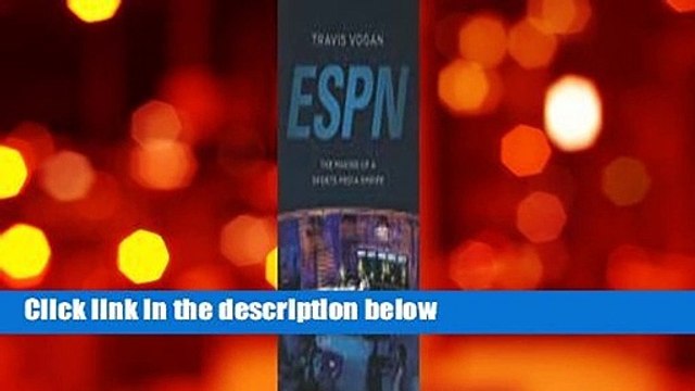 Full version ESPN: The Making of a Sports Media Empire Best Sellers Rank : #4