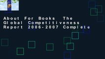 About For Books  The Global Competitiveness Report 2006-2007 Complete