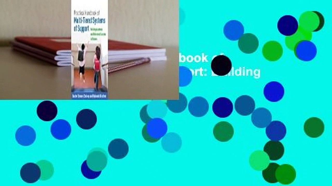 Full version  Practical Handbook of Multi-Tiered Systems of Support: Building Academic and