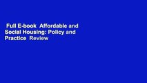 Full E-book  Affordable and Social Housing: Policy and Practice  Review