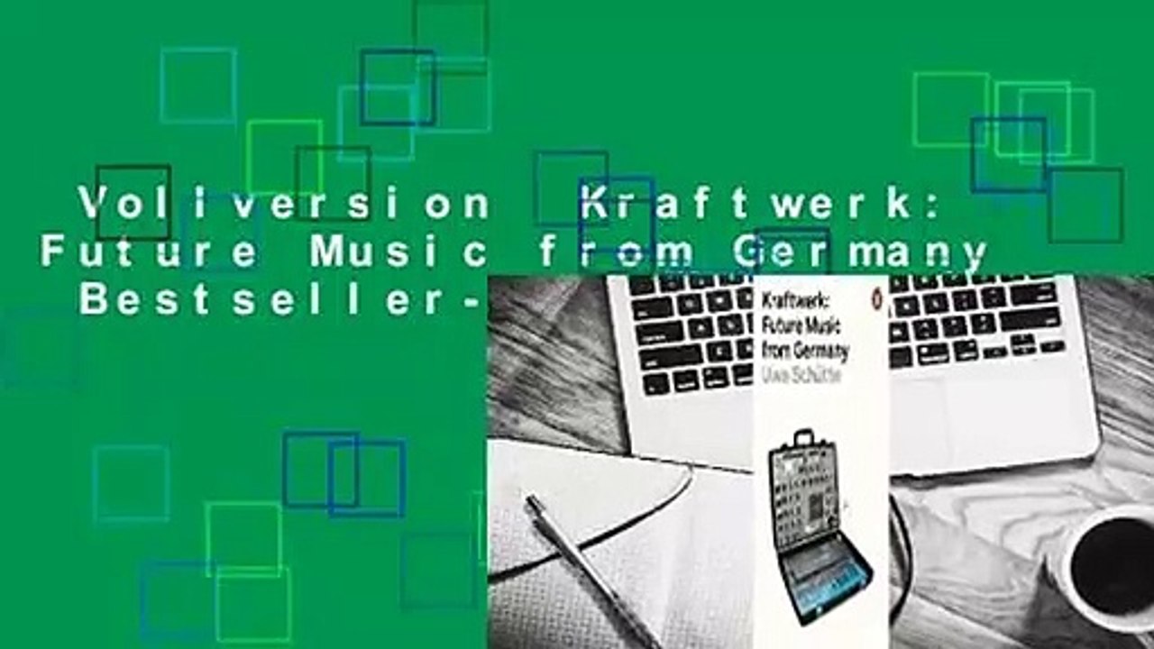 Vollversion  Kraftwerk: Future Music from Germany  Bestseller-Rang: #4