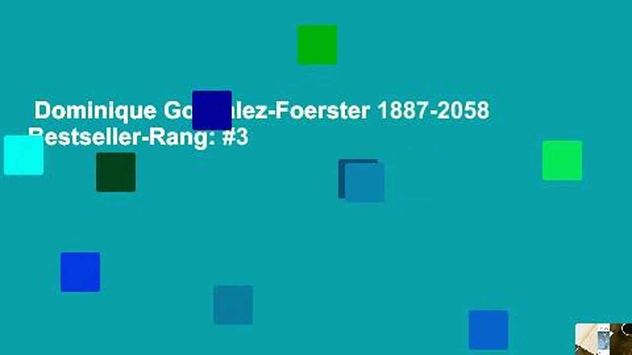 Dominique Gonzalez-Foerster 1887-2058  Bestseller-Rang: #3