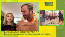 ¡Axel Llunas interpretará a Sergio Gallego Basteri, en la serie de Luis Miguel! | Ventaneando