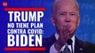 Biden: Trump no tiene un plan para enfrentar el coronavirus