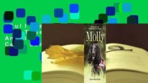 Full version  Molly: The True Story of the Amazing Dog Who Rescues Cats Complete