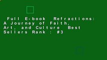 Full E-book  Refractions: A Journey of Faith, Art, and Culture  Best Sellers Rank : #3