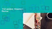 Full version  Dreamers  Review