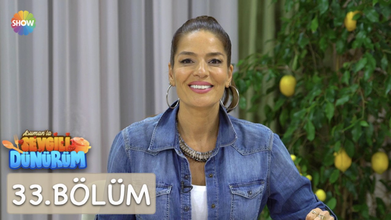 Asuman'la Sevgili Dünürüm 33. Bölüm | 30 Eylül 2020