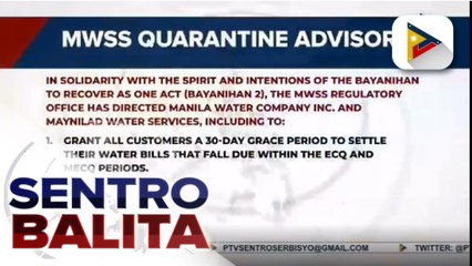 Maynilad at Manila Water, inatasang magbigay ng 30-day grace period at 3-month installment scheme para sa ECQ at MECQ bills