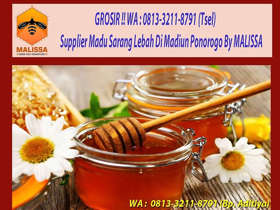 DISKON GILA !! WA : 0813-3211-8791 (Tsel)	Supplier Harga Madu Murni Di Madiun Ponorogo By MALISSA,