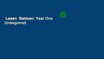 Lesen  Batman: Year One  Unbegrenzt