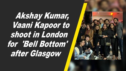 Descargar video: Akshay Kumar, Vaani Kapoor to shoot in London for 'Bell Bottom' after Glasgow