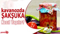 Adına Şarkılar Yazılan Lezzet  | KIŞLIK ŞAKŞUKA NASIL YAPILIR?