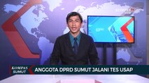 Anggota DPRD Sumatera Utara Jalani Tes Usap