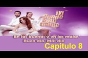 En las buenas y en las malas (Iyi Gunde Kotu Gunde) Capitulo 8