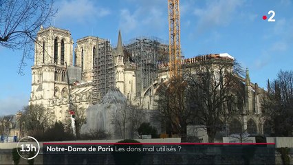 Notre-Dame de Paris : une gestion trouble des dons