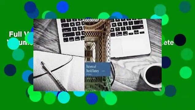 Full Version Patterns of World History: Volume Two: From 1400 with Sources Complete