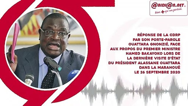 Audio: Réponse de la CDRP par son Porte-parole Ouattara Gnonzié, face aux propos du Premier ministre Hamed Bakayoko lors de la dernière visite d’état du président Alassane Ouattara dans la marahoué le 26 septembre 2020