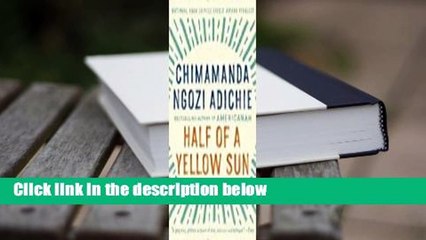 Half of a Yellow Sun Complete