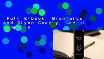 Full E-book  Brunswick and Glynn County, Georgia Complete