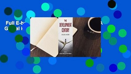 Full E-book  The Development Century: A Global History  For Kindle