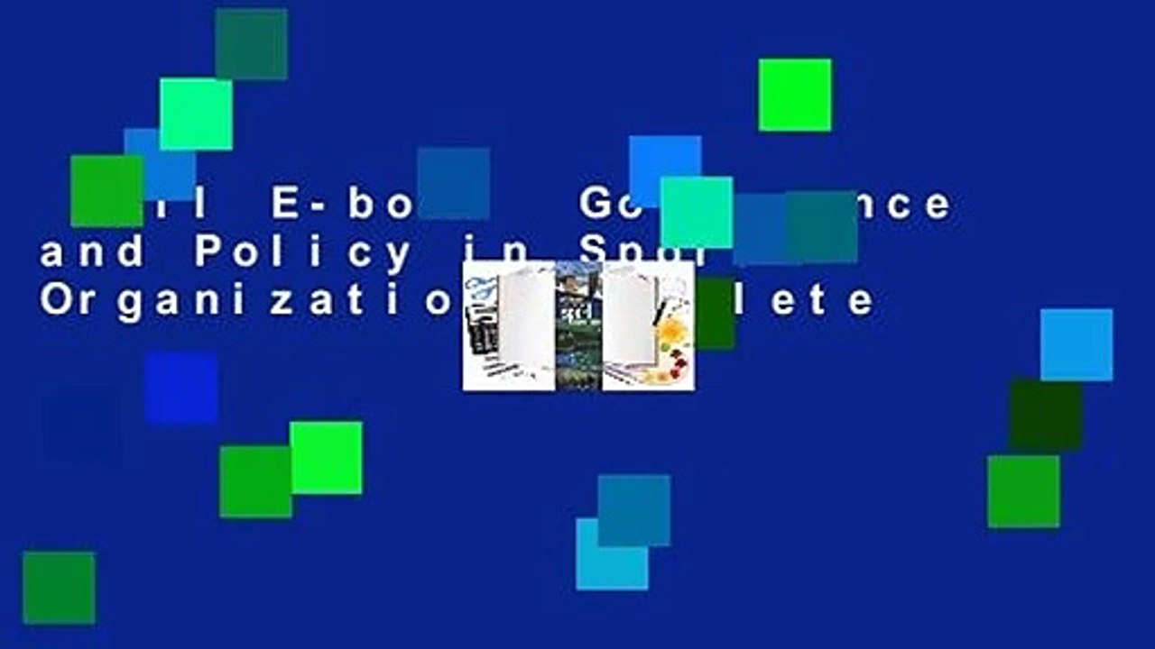Full E-book  Governance and Policy in Sport Organizations Complete