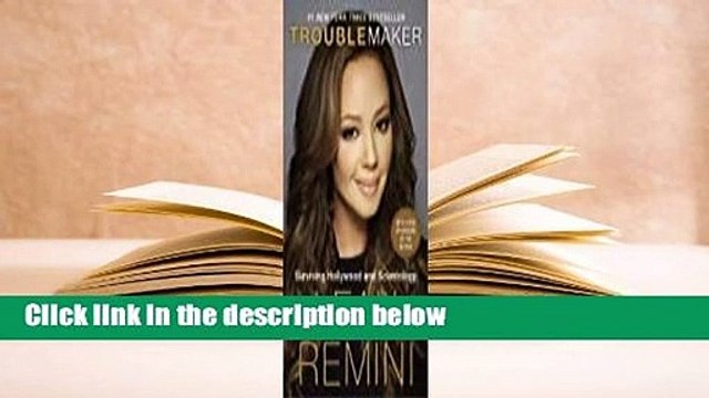 Full version Troublemaker: Surviving Hollywood and Scientology Review