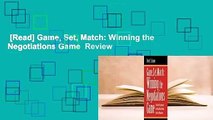 [Read] Game, Set, Match: Winning the Negotiations Game  Review