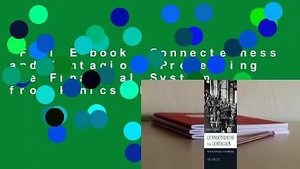 Full E-book  Connectedness and Contagion: Protecting the Financial System from Panics  Review