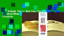 Full E-book  People Buy You: The Real Secret to What Matters Most in Business Complete