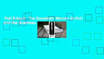 Full E-book  The Snowball: Warren Buffett and the Business of Life  Review