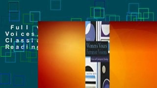 Full version  Women's Voices, Feminist Visions: Classic and Contemporary Readings  Review