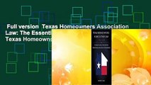 Full version  Texas Homeowners Association Law: The Essential Legal Guide for Texas Homeowners