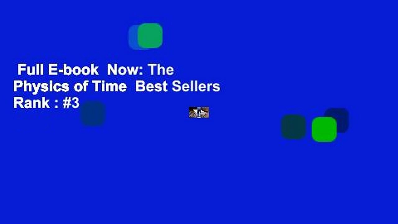 Full E-book  Now: The Physics of Time  Best Sellers Rank : #3