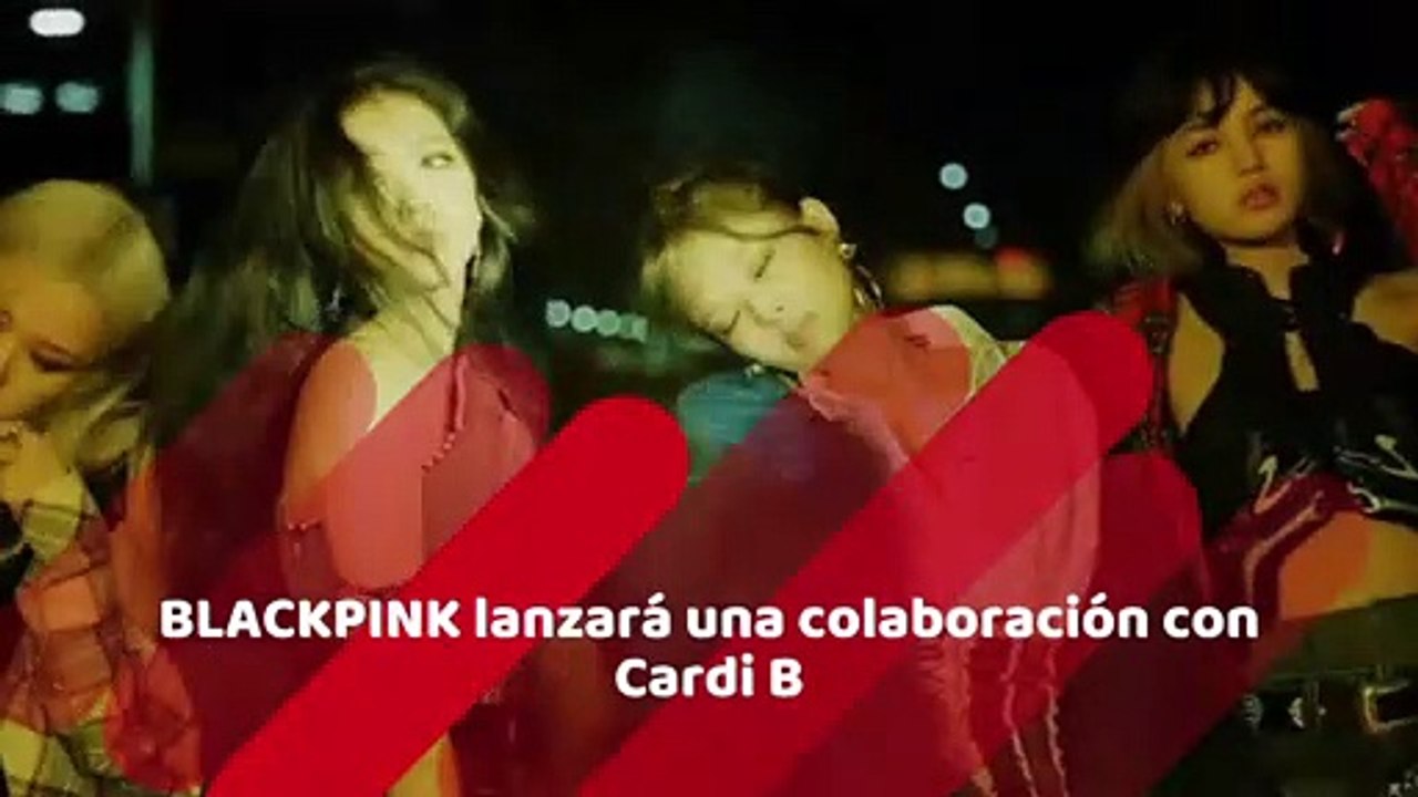 BLACKPINK lanzará una colaboración con Cardi B