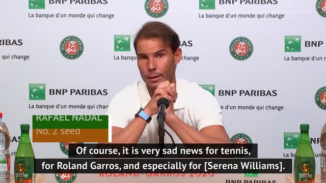 Serena injury 'sad news' for Roland Garros - Nadal