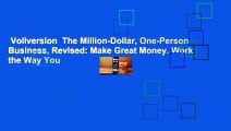 Vollversion  The Million-Dollar, One-Person Business, Revised: Make Great Money. Work the Way You