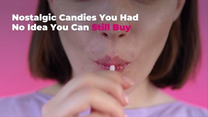 20 Nostalgic Candies You Had No Idea You Can Still Buy