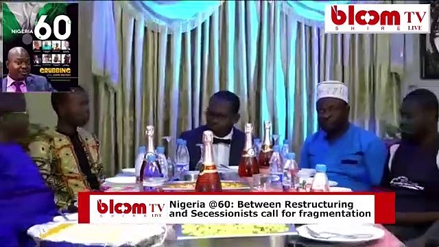 Nigeria @60: Between Restructuring and Secessionists call for Fragmentation