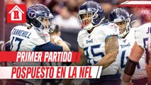 Steelers vs Titans, primer partido pospuesto en la NFL